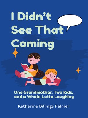 cover image of I Didn't See That Coming